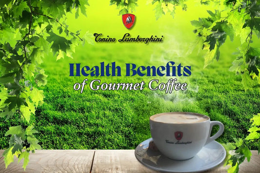 All About Healthy Gourmet Coffee - Tonino Lamborghini